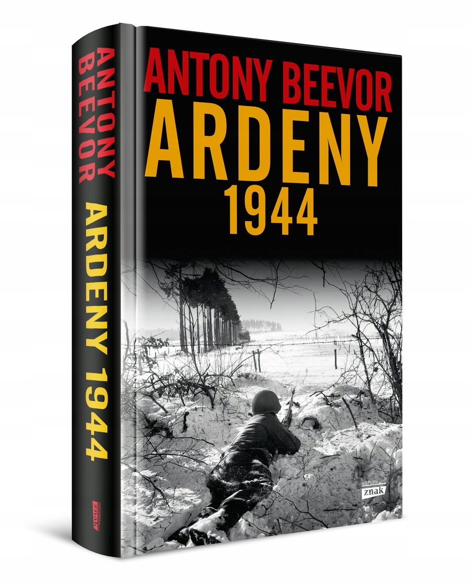 

Ardeny 1944 Antony Beevor w.2023 Tw Znak