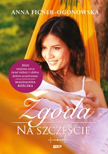 

Zgoda na szczęście (2021) Anna Ficner-Ogonowska