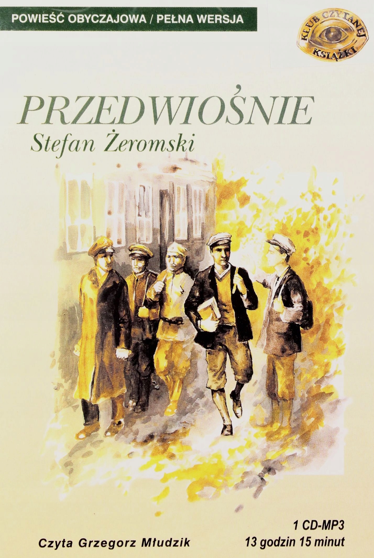 PRZEDWIOŚNIE - STEFAN ŻEROMSKI [AUDIOBOOK] [CD]