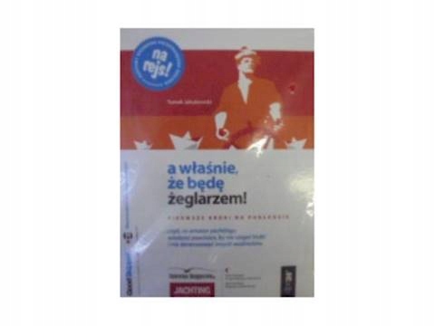 A właśnie że będę żeglarzem - inny