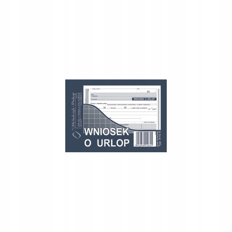 

Druk wniosek o urlop A6 515-5
