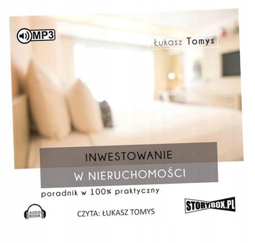 INWESTOWANIE W NIERUCHOMOŚCI. PORADNIK. AUDIOBOOK ŁUKASZ TOMYS