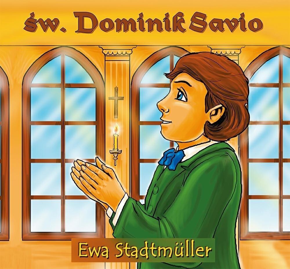 ŚW. DOMINIK SAWIO - BAJKA - EWA STADTMULLER