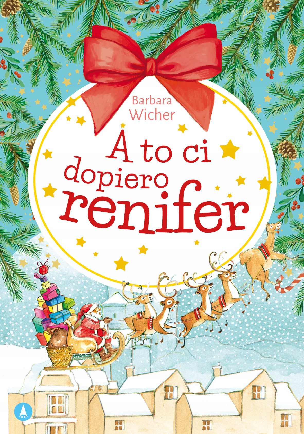 

A To CI Dopiero Renifer Barbara Wicher Skrzat