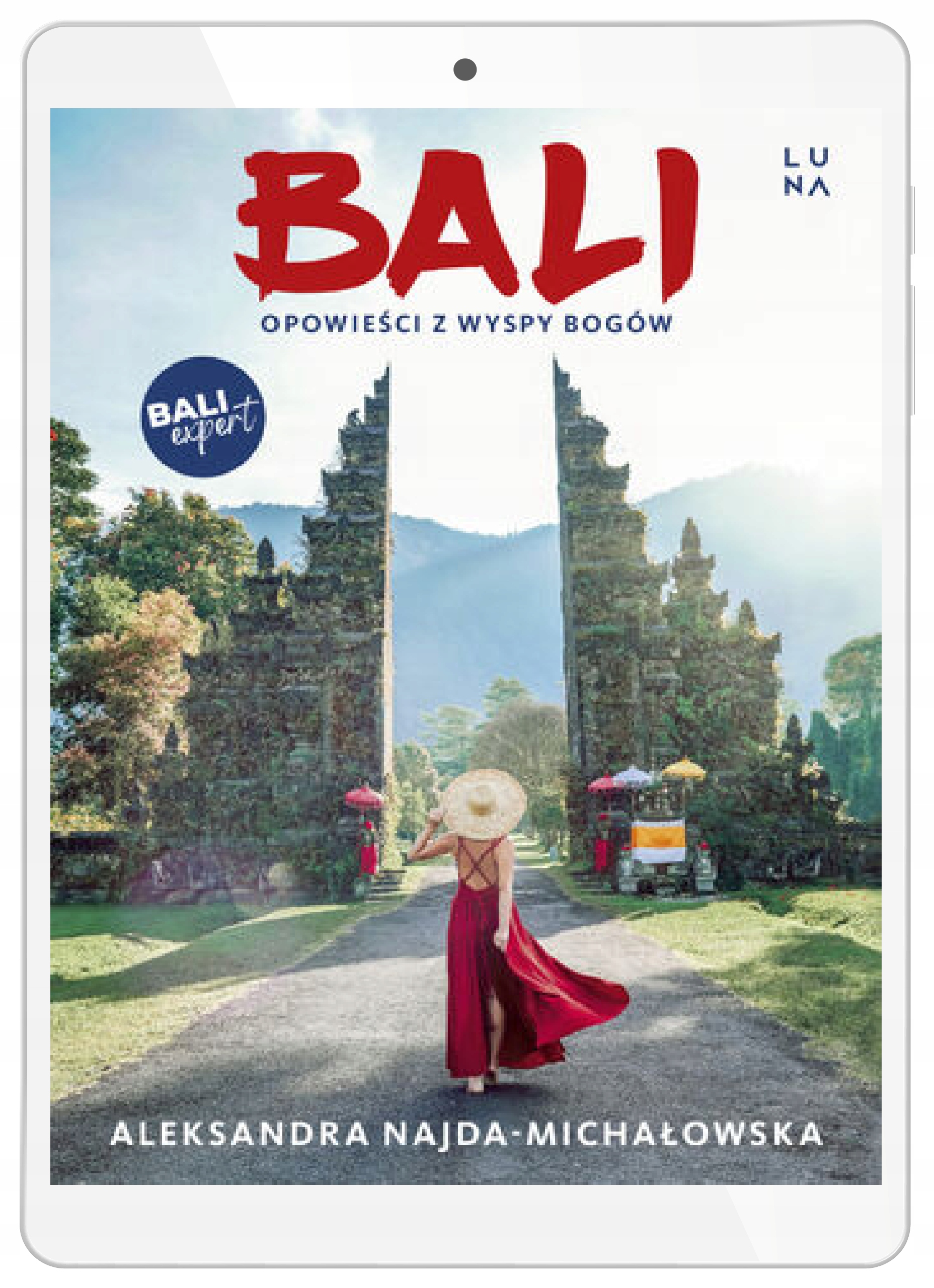 Bali. Opowieści z Wyspy Bogów