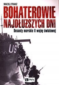 Bohaterowie najdłuższych dni