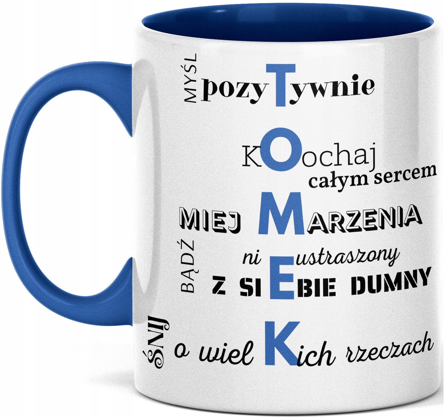 

Kubek motywacyjny z nadrukiem imieniem Tomek Tomka