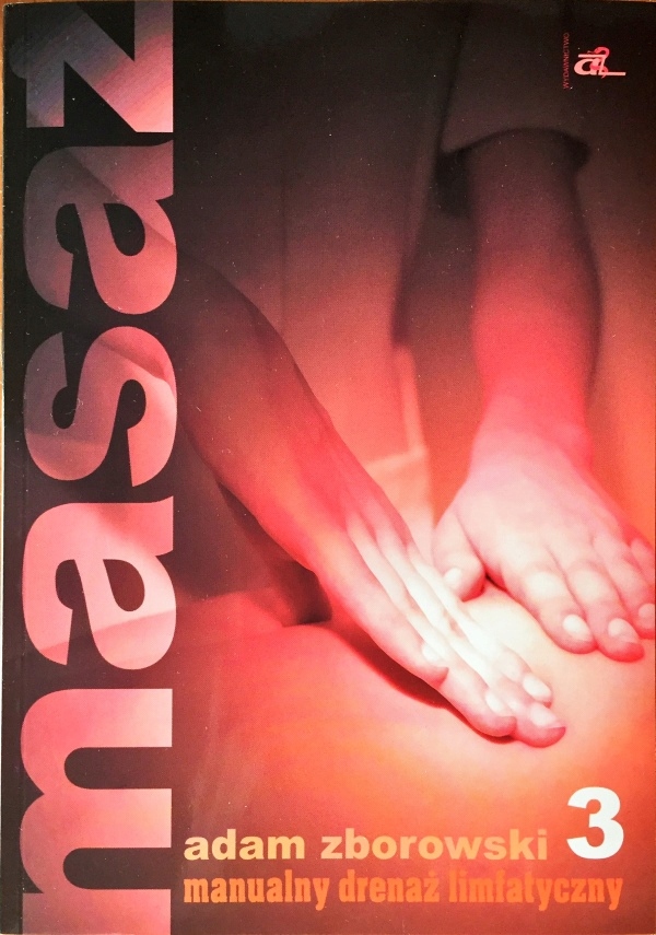 MANUALNY DRENAŻ LIMFATYCZNY - ZBOROWSKI