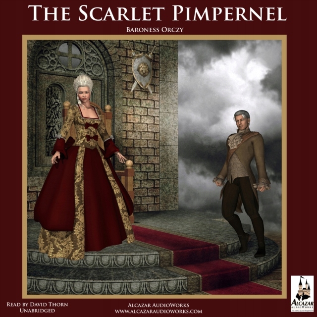 Scarlet Pimpernel - Orczy, Baroness Emma AUDIOBOOK