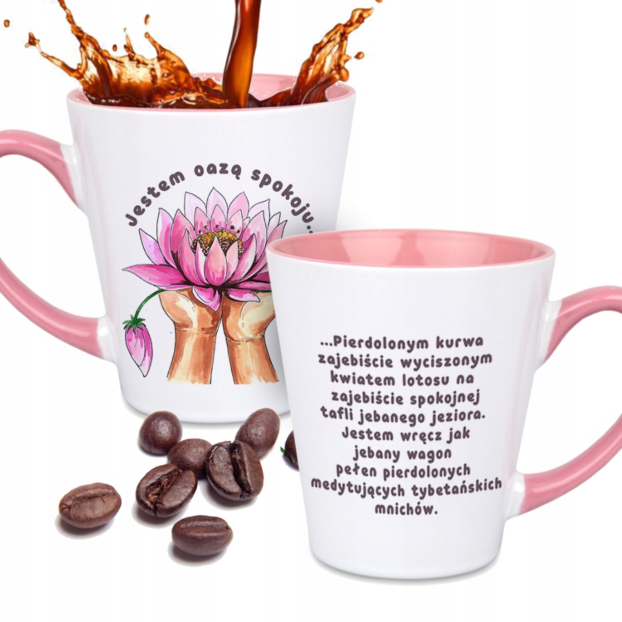 

Kubek Różowy Latte Mały Jestem Oazą Spokoju