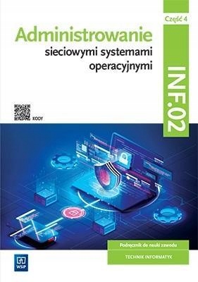 

Administrowanie Sieciowymi SYST.OPERA.INF.02. CZ.4