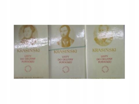L:isty do Delfiny Potockiej tom 1,2,3 - Krasiński
