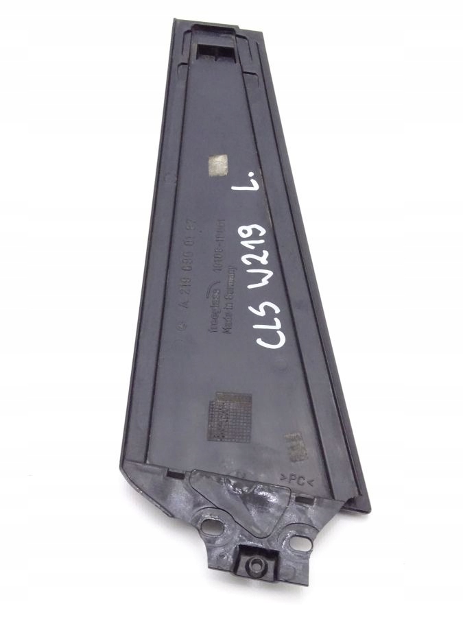 MERCEDES CLS W219 04-10 OSŁONA LISTWA SŁUPKA LEWA ZEWNĘTRZNA A2196900187 Numer katalogowy części A2196900187