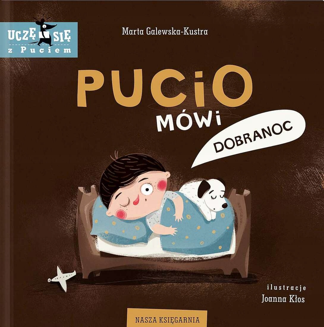 

Pucio Mówi Dobranoc Galewska-Kustra Marta