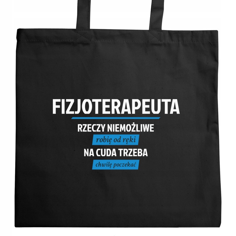 

Fizjoterapeuta rzeczy niemożliwe cuda