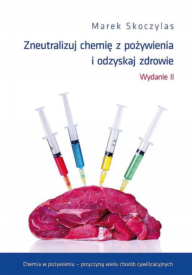 

Zneutralizuj Chemie Z Pożywienia I Odzyskaj...