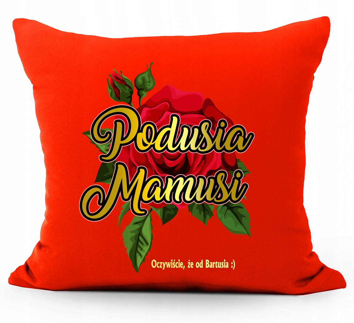 

Poduszka na Dzień Matki Podusia Mamusi