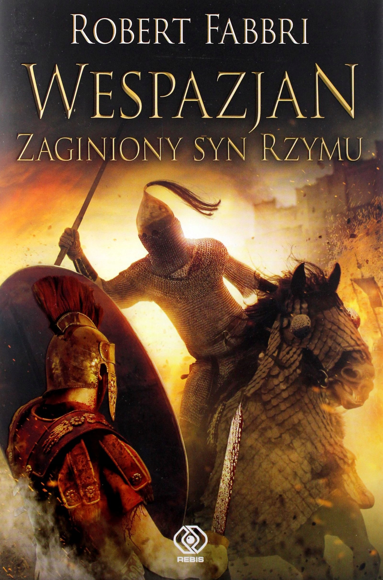 Wespazjan (tom 6) Zaginiony Syn Rzymu Robert Fab