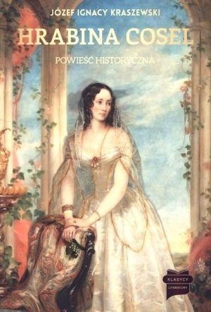 HRABINA COSEL, JÓZEF IGNACY KRASZEWSKI