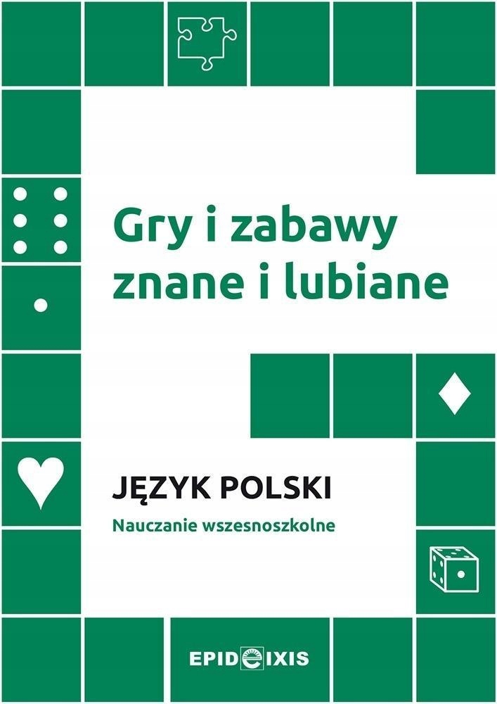 Gry I Zabawy Znane I Lubiane. Język Polski-Zdjęcie-0