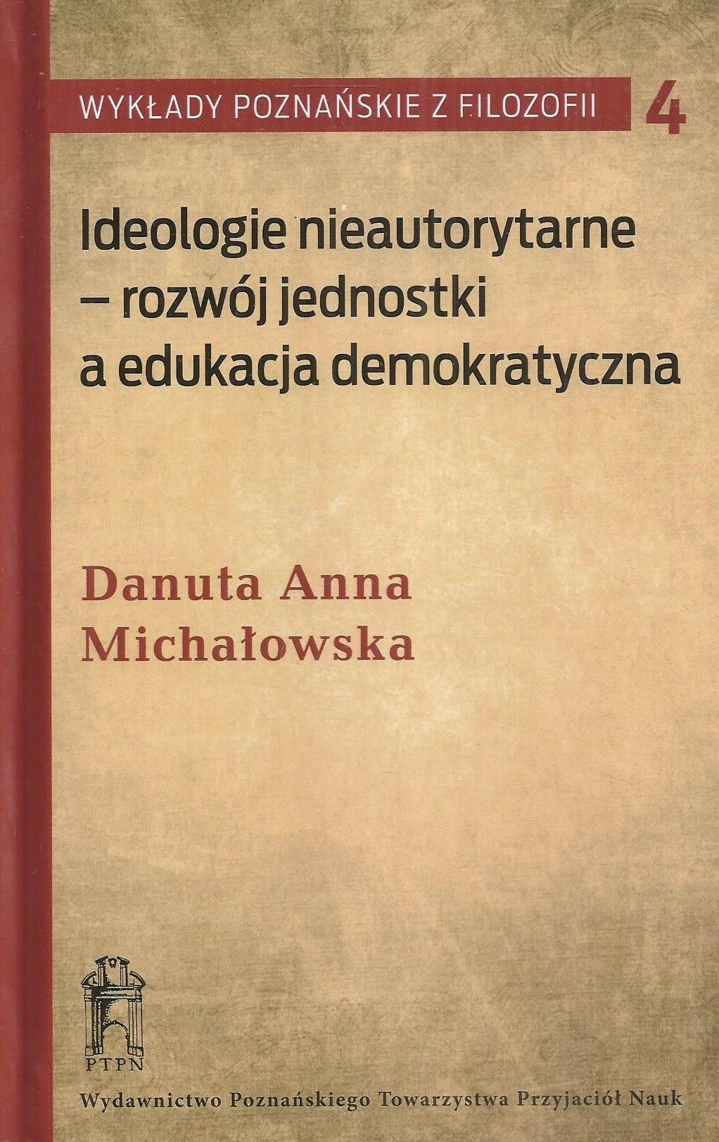 Ideologie nieautorytarne Danuta Anna Michałowska