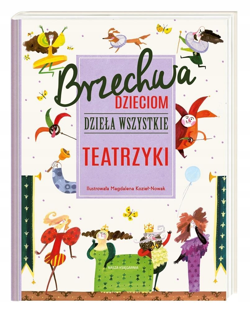 Brzechwa Dzieciom. Dzieła Wszystkie. Teatrzyki