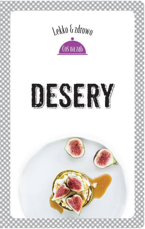 

Desery Lekko i zdrowo 64 strony Kd
