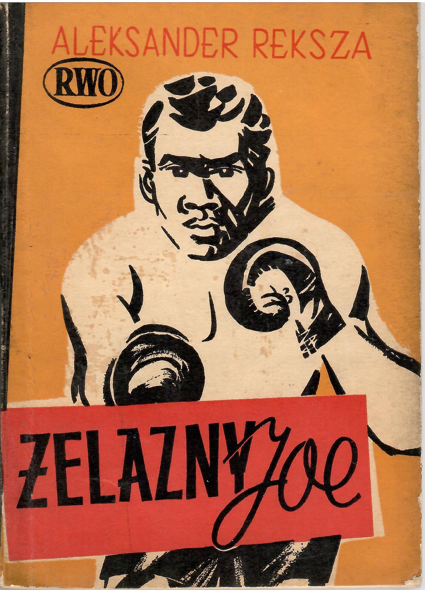 Żelazny Joe; Aleksander Reksza; 1957