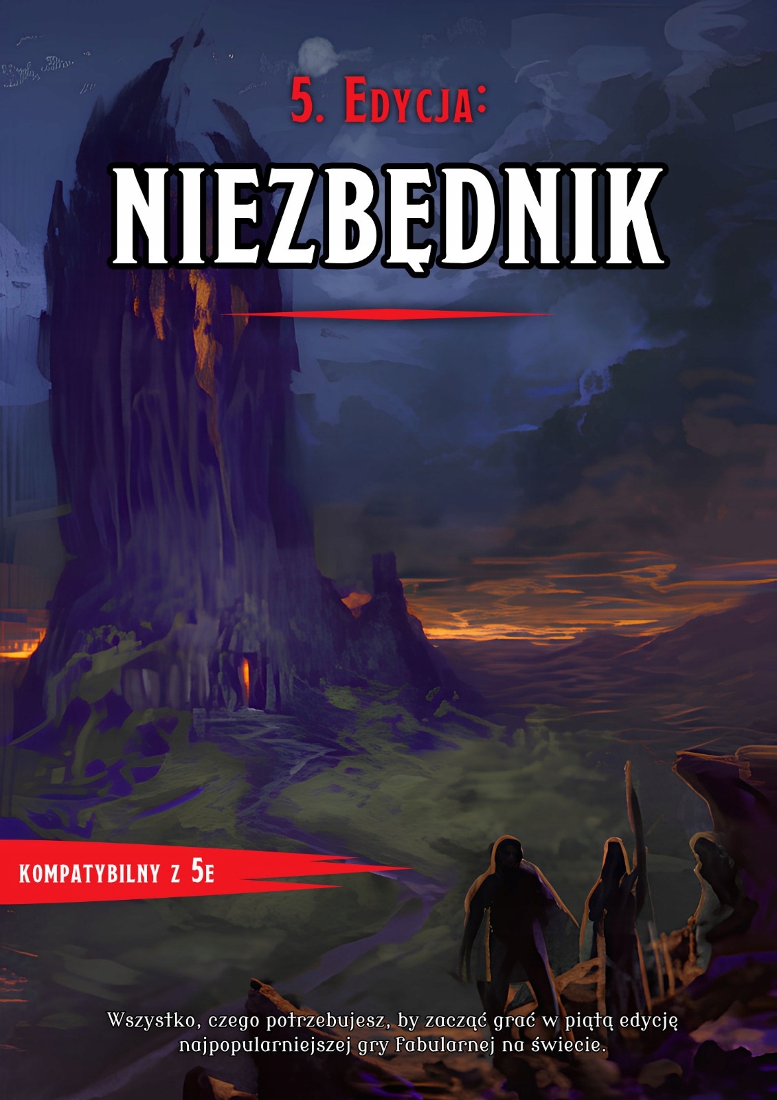 NIEZBĘDNIK DO 5E DUNGEONS & DRAGONS NIEOFICJALNY PODRĘCZNIK PO POLSKU