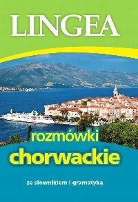 ROZMÓWKI CHORWACKIE WYD. 5, OPRACOWANIE ZBIOROWE