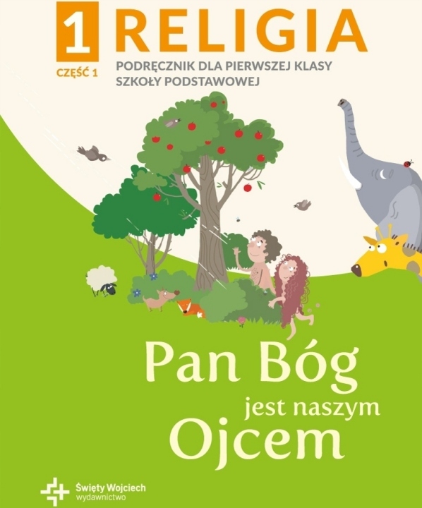 Pan Bóg jest naszym Ojcem 1 Podręcznik Część 1 + 2 Język publikacji polski