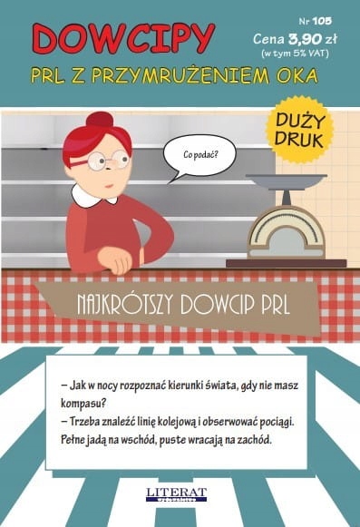 Dowcipy PRL z przymrużeniem oka Monika Mądraszewska