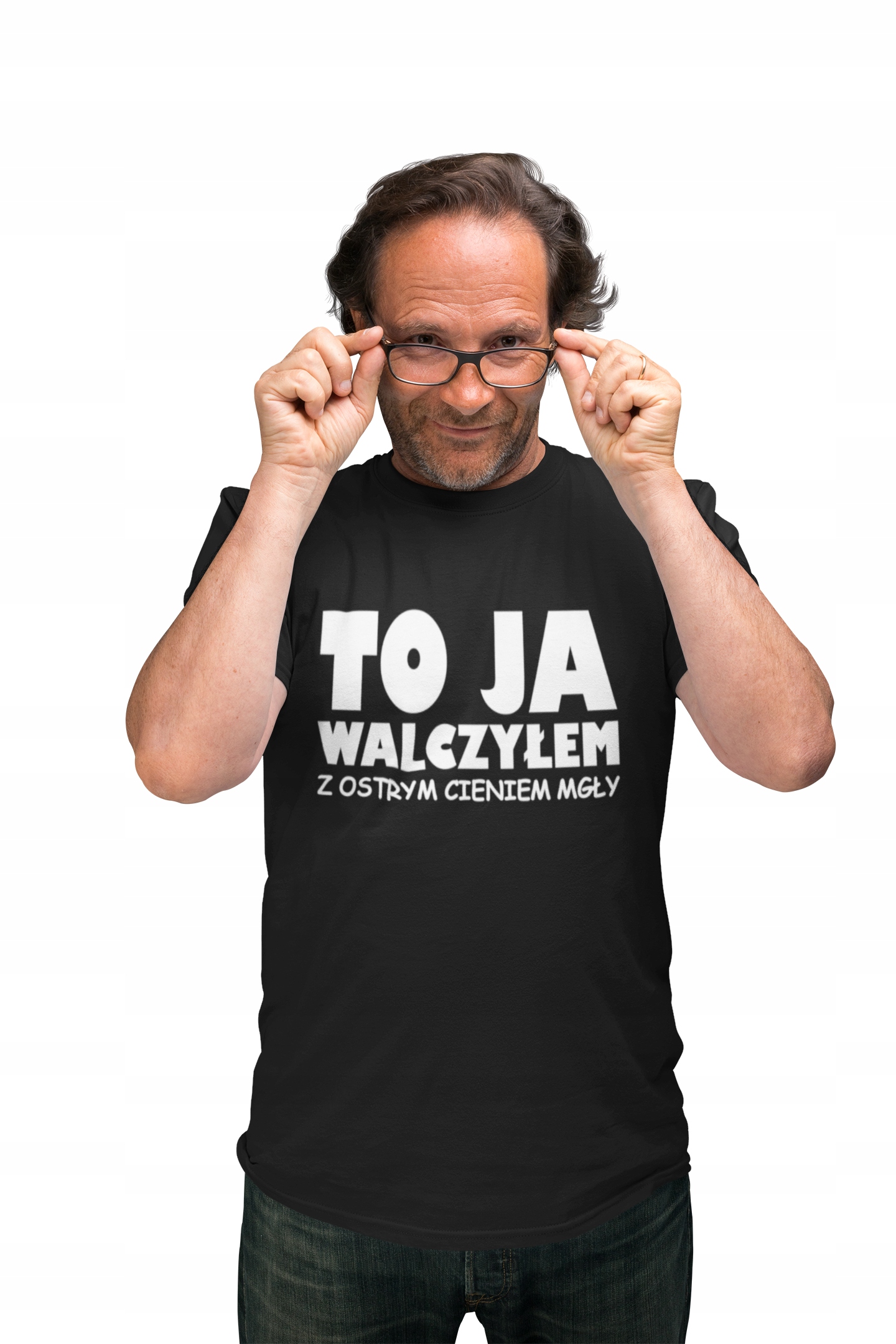 

Koszulka Męska To Ja Walczyłem Z Ostrym Cieniem 16