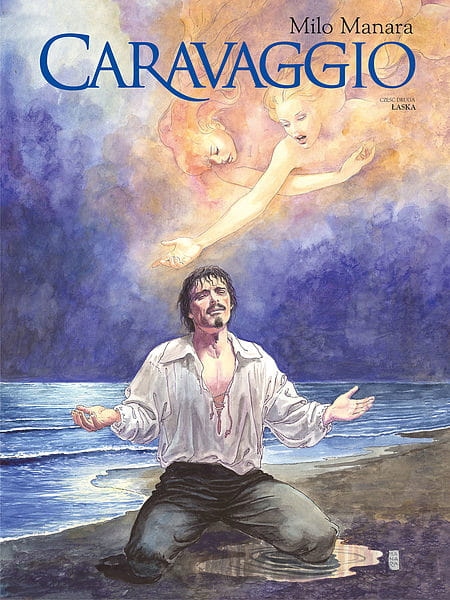 CARAVAGGIO TOM 2 ŁASKA MILO MANARA NOWA