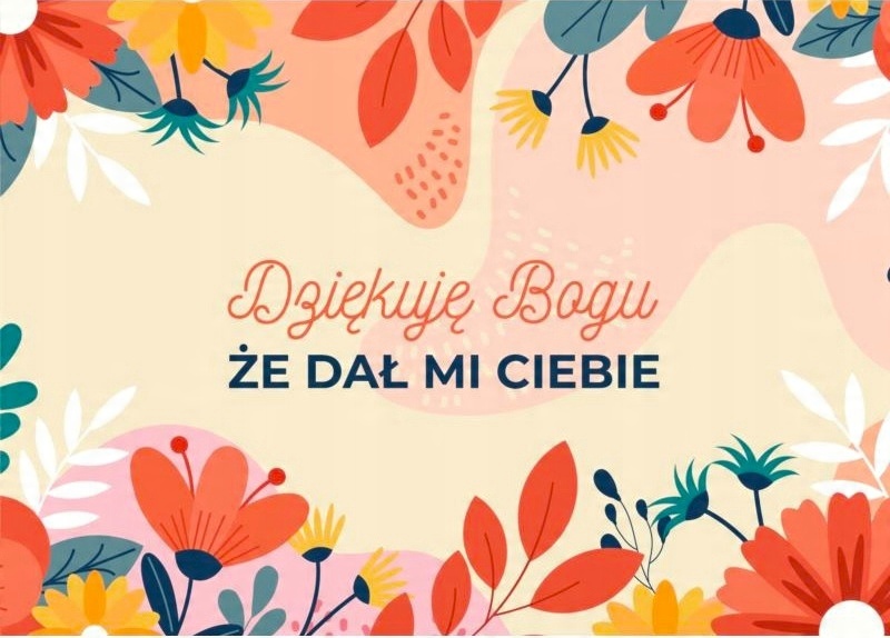 

Kartka Okolicznościowa Dziękuję Bogu za Ciebie