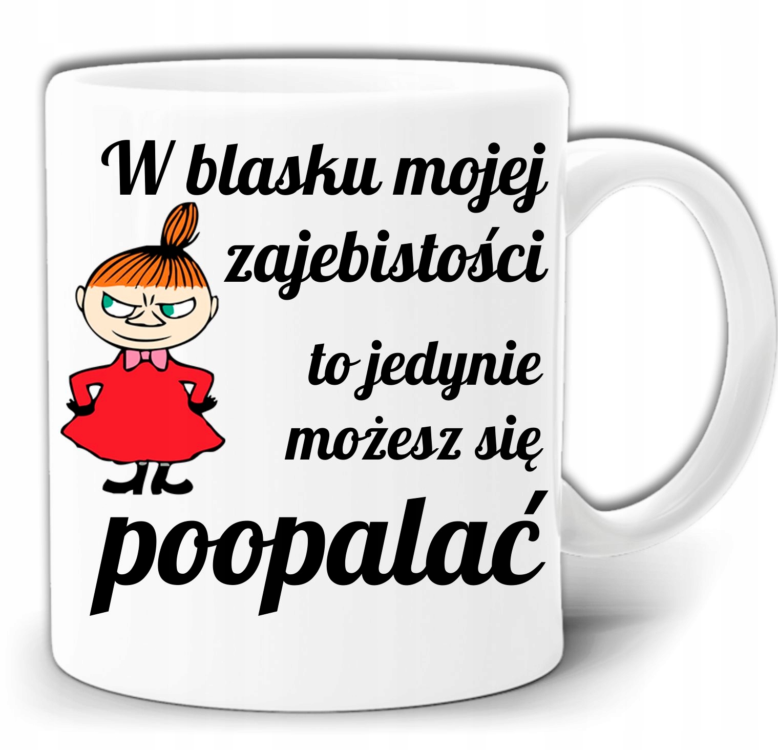

W Moim Blasku Możesz Się Opalać Kubek +pudeł GW508