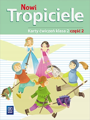 

Karty ćwiczeń. Nowi Tropiciele. Klasa 2. Część 2