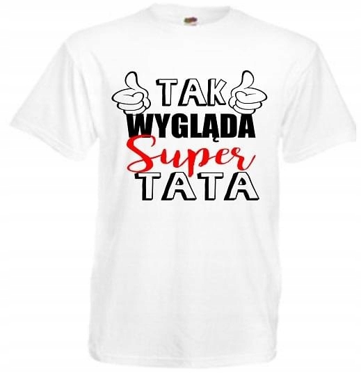 

Koszulka Dla Taty Dzień Ojca , Dużo Wzorów S