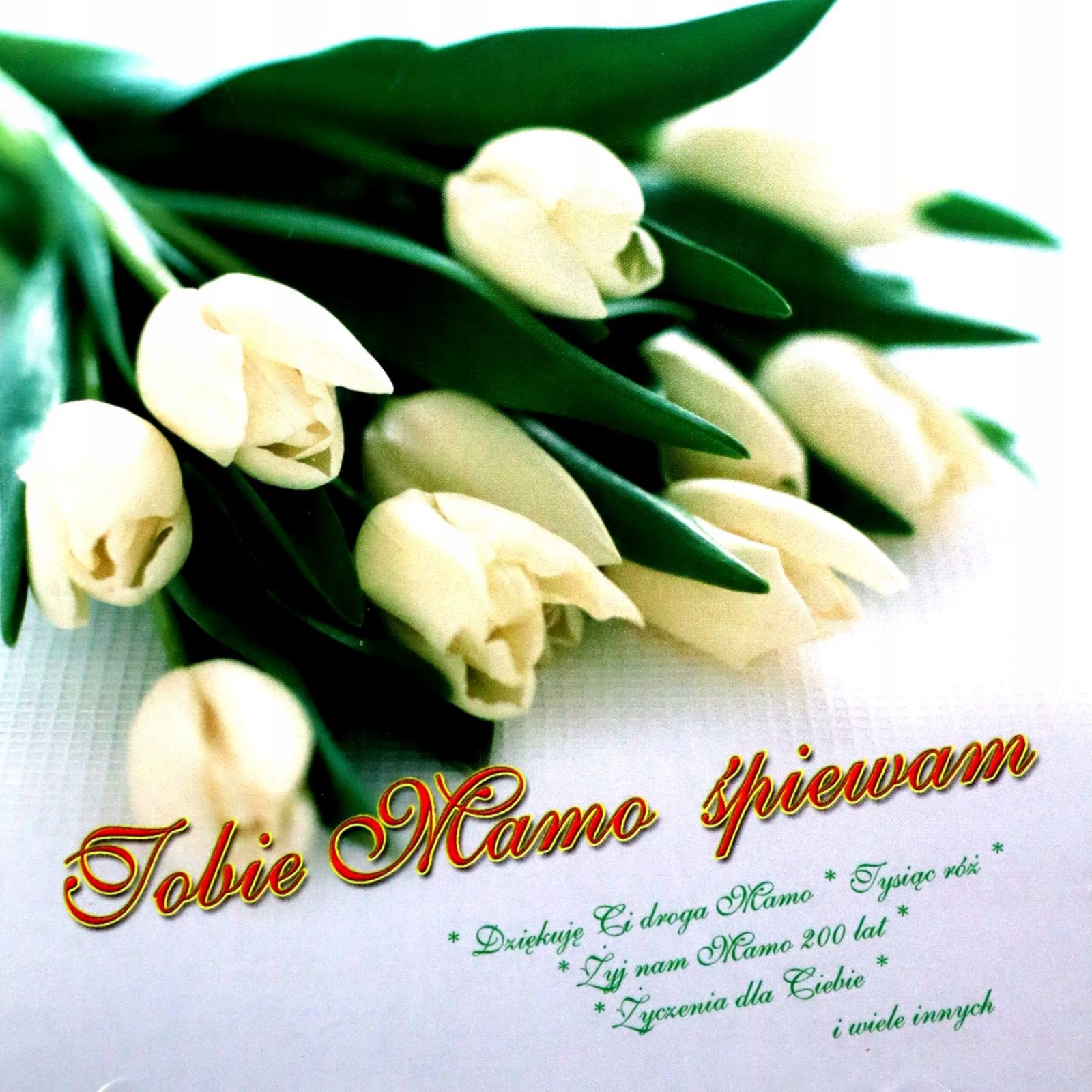 

Tobie Mamo Śpiewam (CD) piosenki mamy