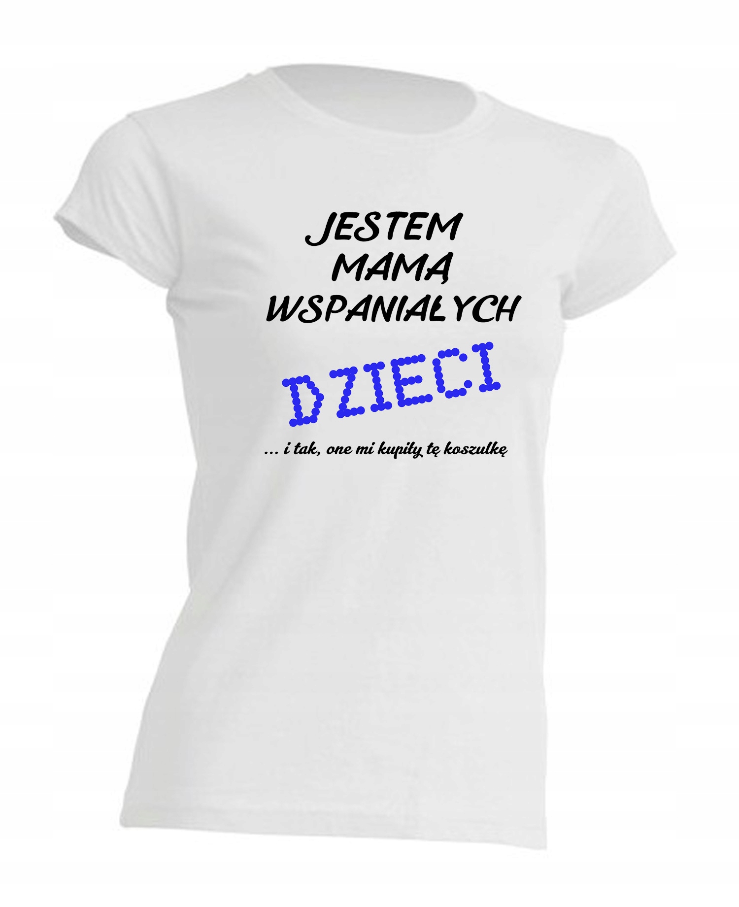 

Koszulka Dzień Mamy jestem mamą wspaniałych dzieci
