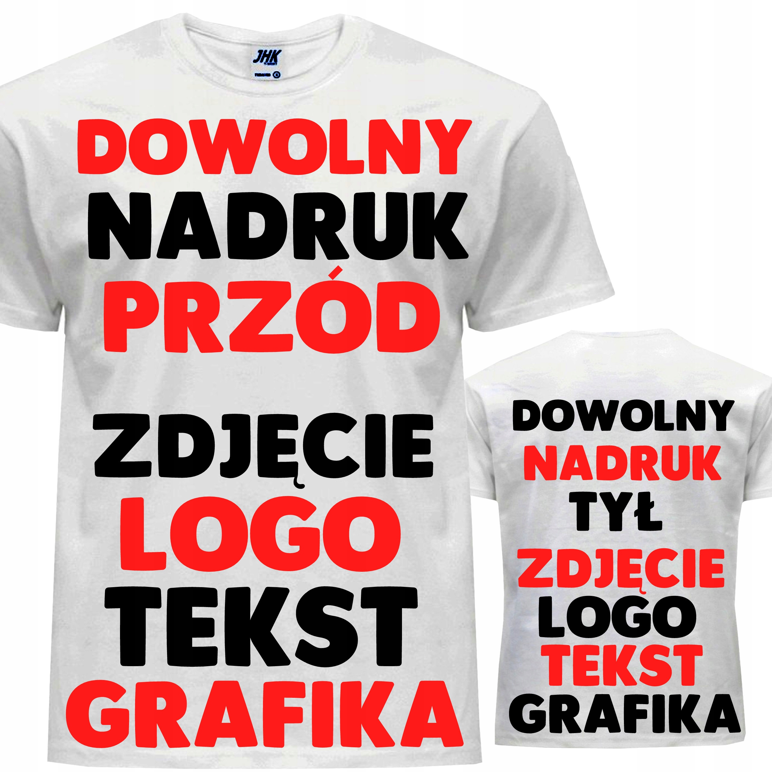 

Koszulka Twoim Własnym Nadrukiem Grafiką Przód Tył