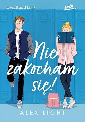 

Nie Zakocham Się! Alex Light