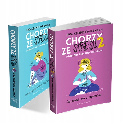 

Chorzy ze stresu 1 i 2 Pakiet Ewa Kempisty-Jeznach
