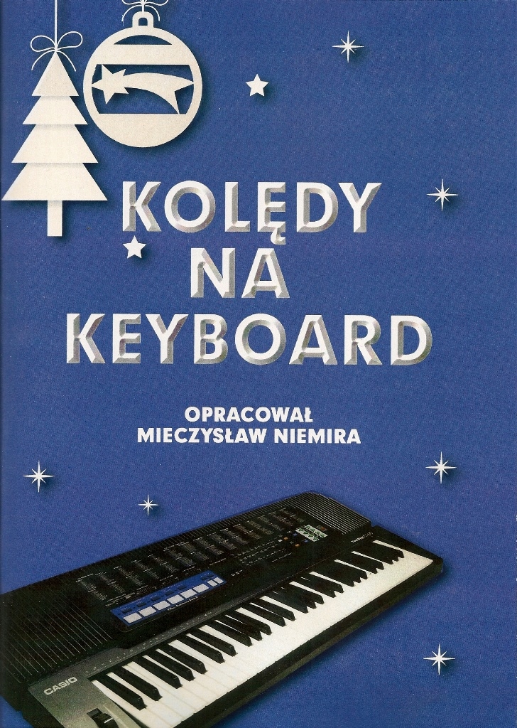 

Kolędy Na Keyboard Mieczysław Niemira