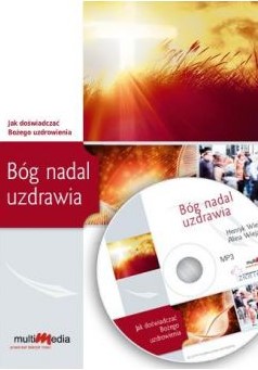 Bóg nadal uzdrawia Alina Wieja CD MP3