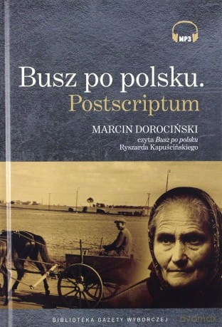 BUSZ PO POLSKU POSTSCRIPTUM CD MP3 R KAPUŚCIŃSKI