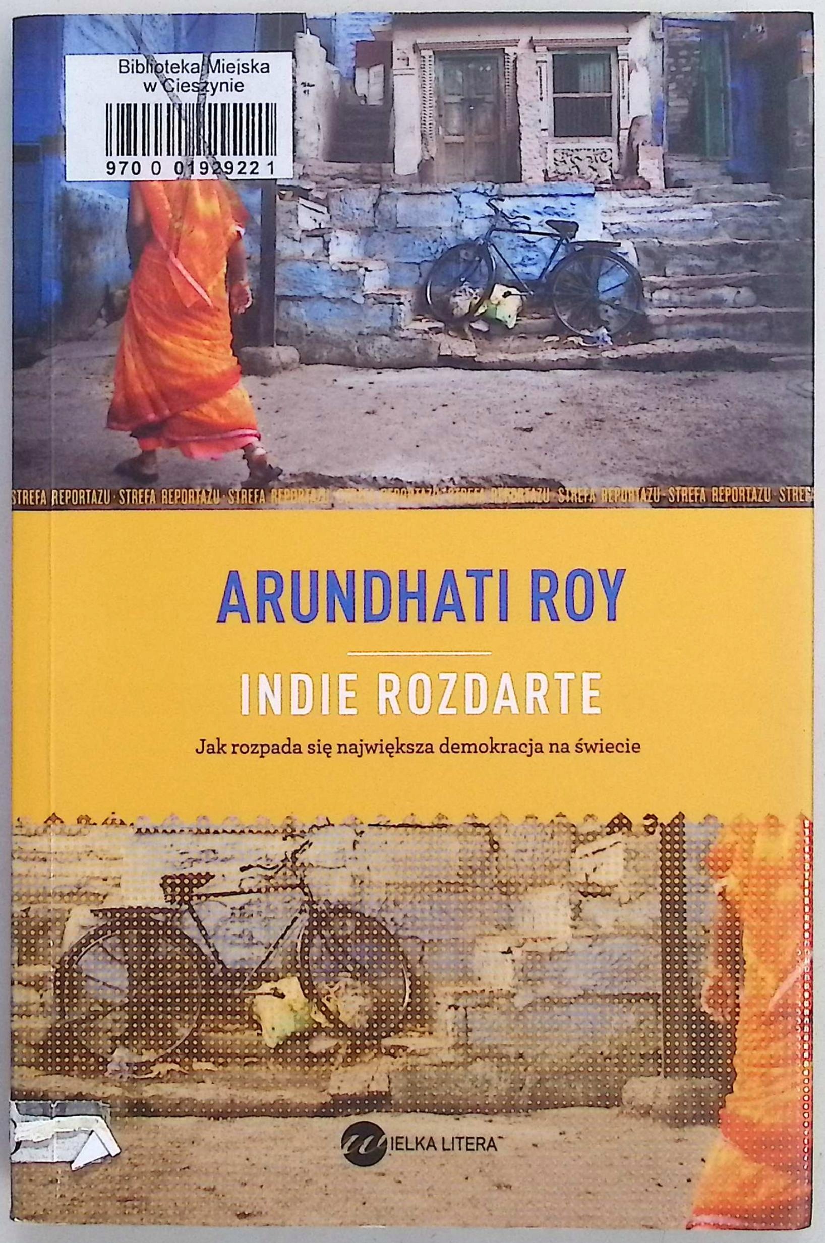 Indie rozdarte Arundhati Roy