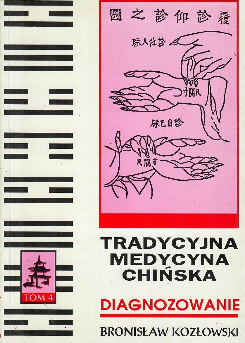 Królicki * Tradycyjna medycyna chińska Diagnozowanie t. 4