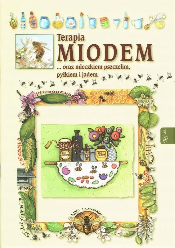 

książka Terapia Miodem mleczko pyłek jad pszczeli