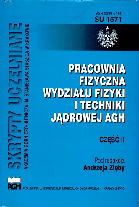 Pracownia Fizyczna Wydziału Fizyki cz.II Zięba Agh